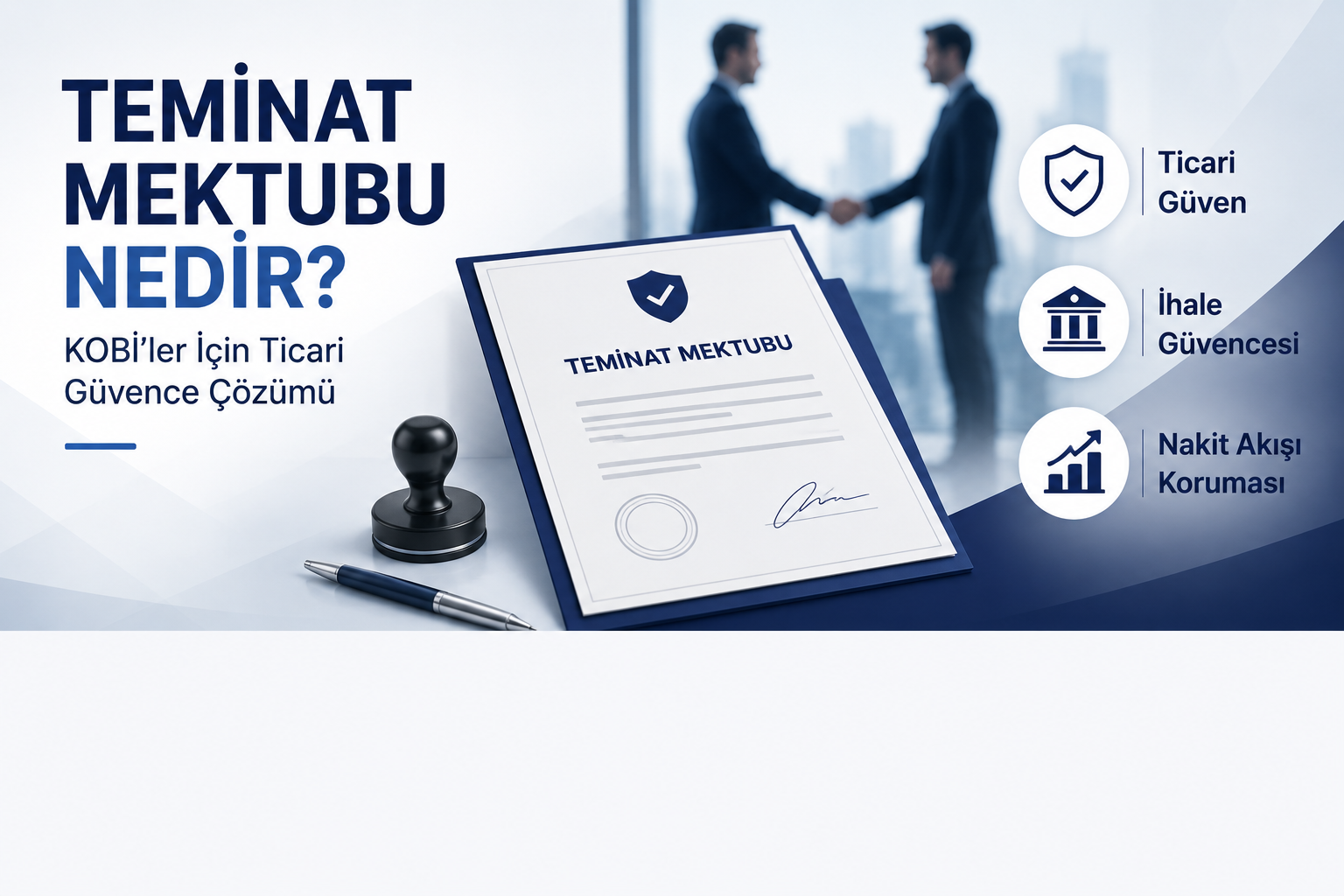 Teminat Mektubu Nedir? KOBİ’ler İçin Avantajları